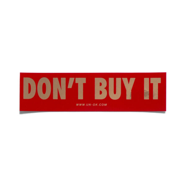 Don't Buy It