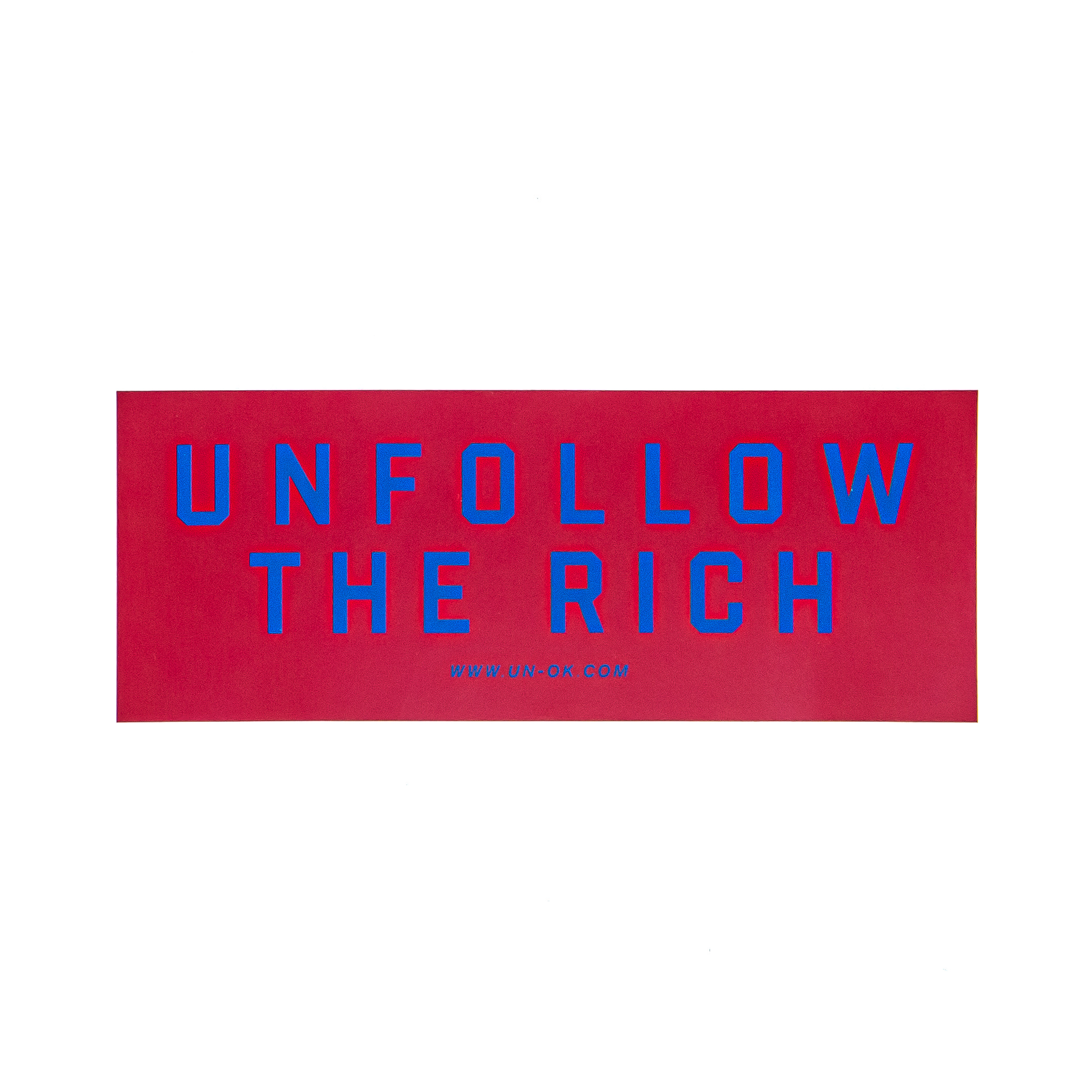Unfollow the rich sticker